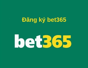 Đăng ký bet365